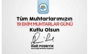 Başkan Posbıyık muhtarlar gününü kutladı