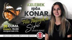 Filiz Akbıyık’ın söyleşisi 26 Kasım’da sizlerle…