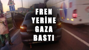 Fren yerine gaza bastı kazaya yol açtı