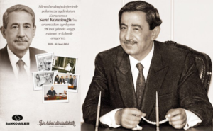 Sani Konukoğlu, Anadolu’da Sanayileşmenin Öncülerinden!