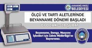 Ölçü ve tartı aletlerinde beyanname dönemi başladı