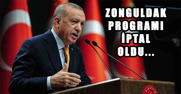 Cumhurbaşkanı Erdoğan’ın Zonguldak programı ertelendi