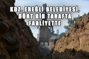 Kdz.Ereğli Belediyesi dört bir tarafta faaliyette