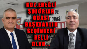 Kdz.Ereğli Şoförler Odası seçimleri belli oldu…
