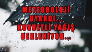 Batı Karadeniz’de Kuvvetli Yağış Bekleniyor!