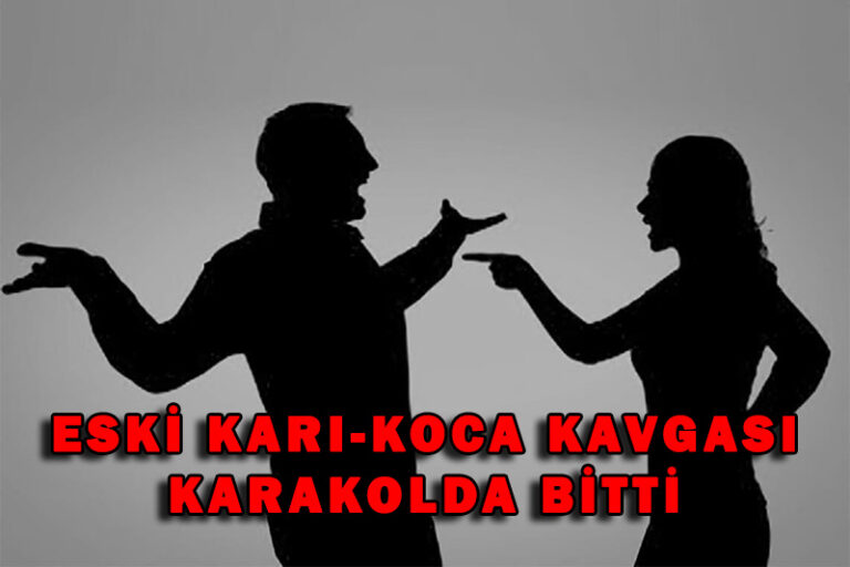 Eski karı-koca kavgası karakolda bitti