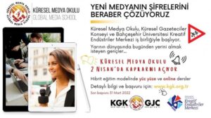 Küresel Gazeteciler Konseyi Medya Okulu (KGK) 2 Nisan’da başlıyor