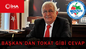 Başkan Posbıyık’tan İHA’nın yalan haberine tokat gibi cevap