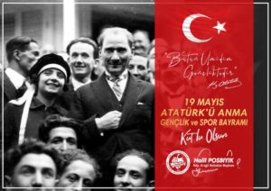Başkan Posbıyık, 19 Mayıs Atatürk’ü Anma, Gençlik ve Spor Bayramı’nı kutladı