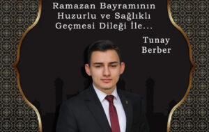 Tunay Berber’in Ramazan Bayramı kutlaması