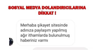 Sosyal medya dolandırıcılarına dikkat..!