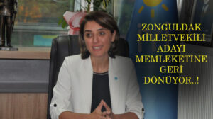 Adaylık Zonguldak’ta, İstikamet Ankara’da