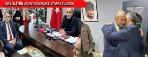 Ereğli’nin adayı Bozkurt, Ziraat Odası ve TSO’yu ziyaret etti