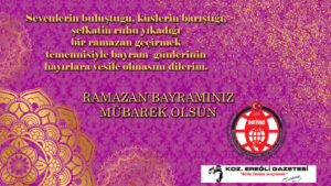 RAMAZAN BAYRAMINIZ MÜBAREK OLSUN