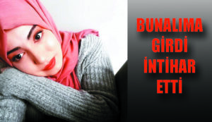 Kdz. Ereğli’de genç kız bunalıma girerek intihar etti