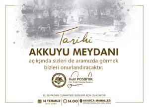 Tarihi Akkuyu Meydanı açılıyor