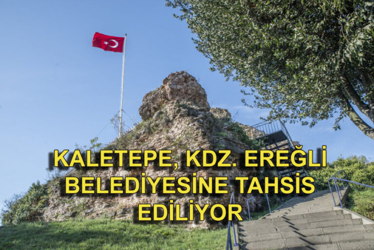 Kaletepe, Kdz. Ereğli Belediyesine devrediliyor