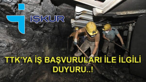 TTK’ya iş başvurusu yapacaklar dikkat! Yüz yüze başvuru yok…