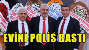 AK Parti Belediye Meclis üyesi adayının evini polis bastı