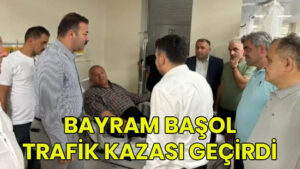 Başkan Başol trafik kazası geçirdi..