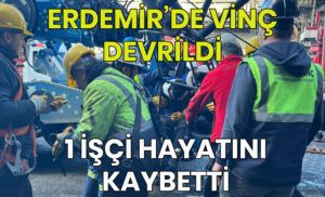 Erdemir’de vinç devrildi.! 1 ölü, 1 ağır yaralı.!