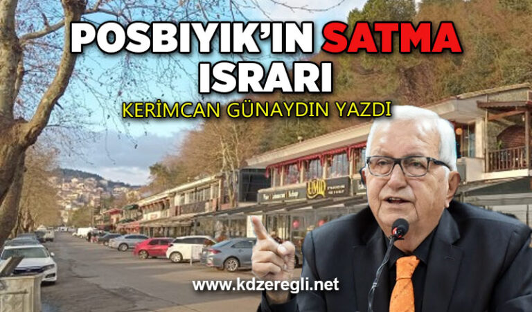 POSBIYIK’IN SATMA ISRARI