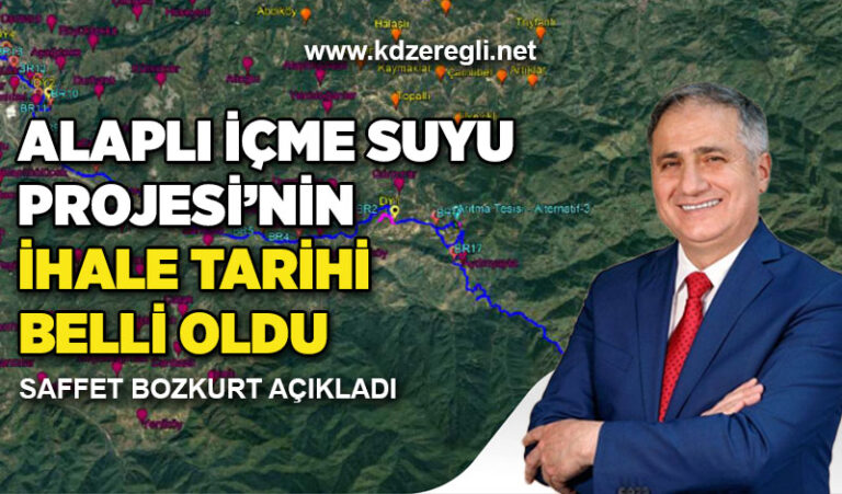Alaplı İçmesuyu İsale Hattı Projesi ihale tarihi belli oldu