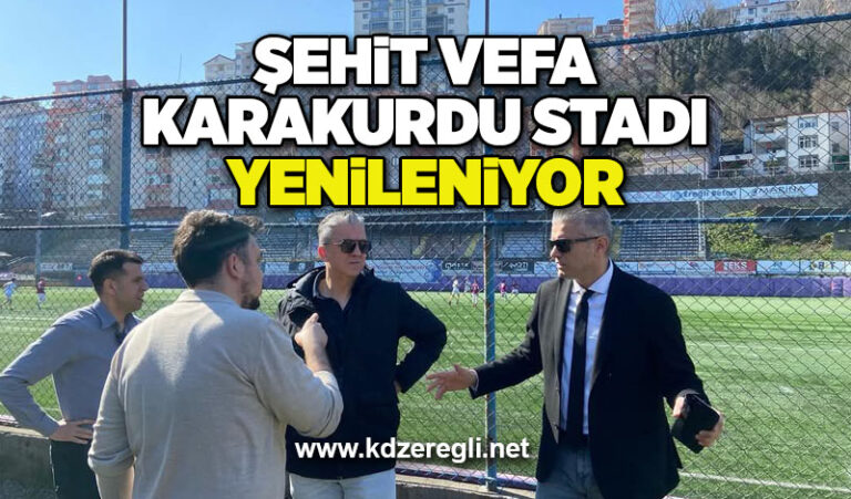 Kdz. Ereğli Şehit Vefa Karakurdu Stadı’na 12 Milyon TL bütçe ayrıldı