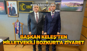 Başkan Keleş’ten Milletvekili Bozkurt’a ziyaret