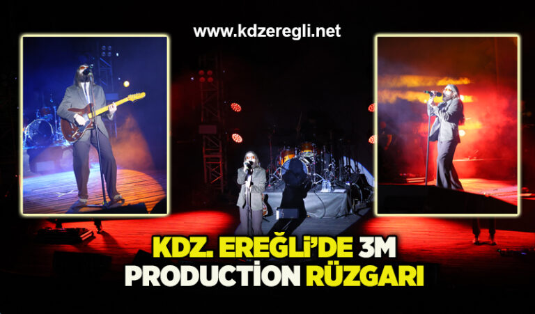 Kdz. Ereğli’de 3M Production rüzgarı