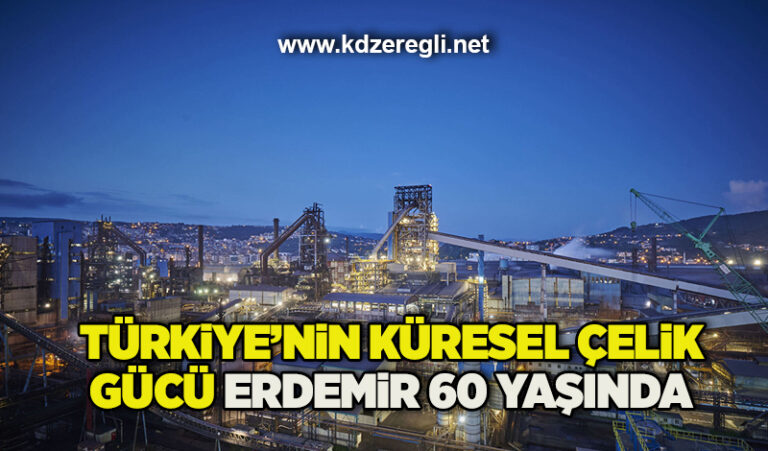 Türkiye’nin küresel çelik gücü Erdemir 60 yaşında