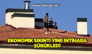 Ekonomik sıkıntı yine intihara sürükledi