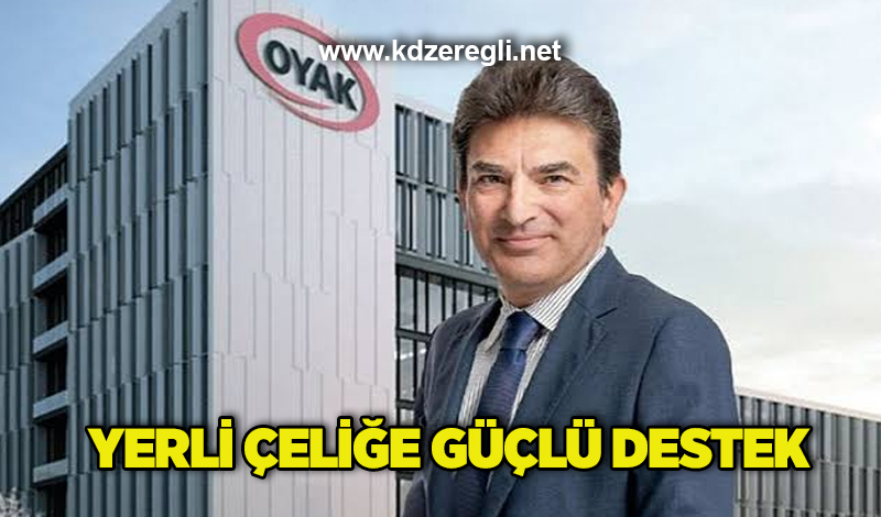 Yerli çeliğe güçlü destek