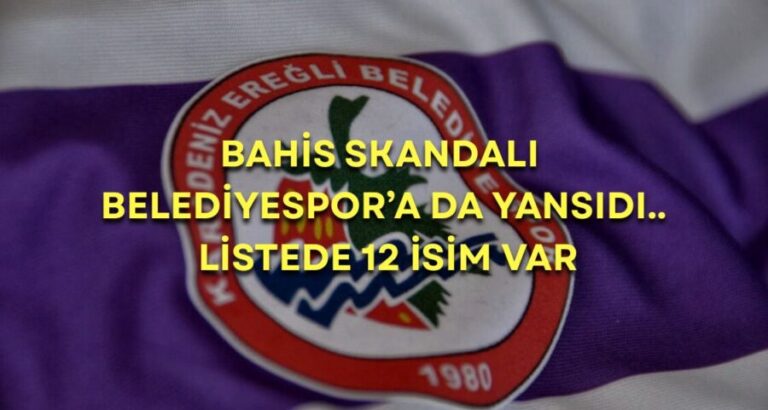 Bahis skandalı Belediyespor’a da yansıdı..