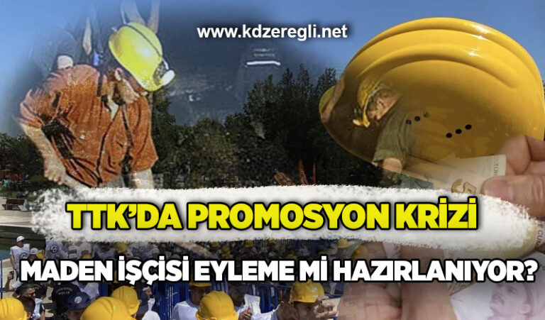 TTK’da promosyon krizi: Yer altında can veren madenciye 66 Bin TL, masa başına 99 Bin 500 TL