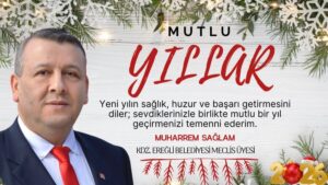 Muharrem Sağlam’ın yeni yıl mesajı