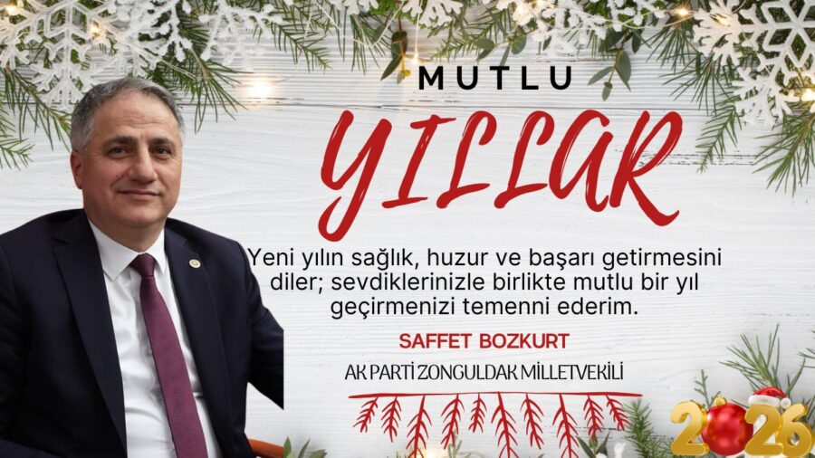 Saffet Bozkurt’un yeni yıl mesajı