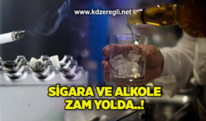 Sigara ve alkole zam yolda..!