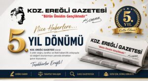 Kdz. Ereğli Gazetesi’nin 5. Yılı Kutlu Olsun