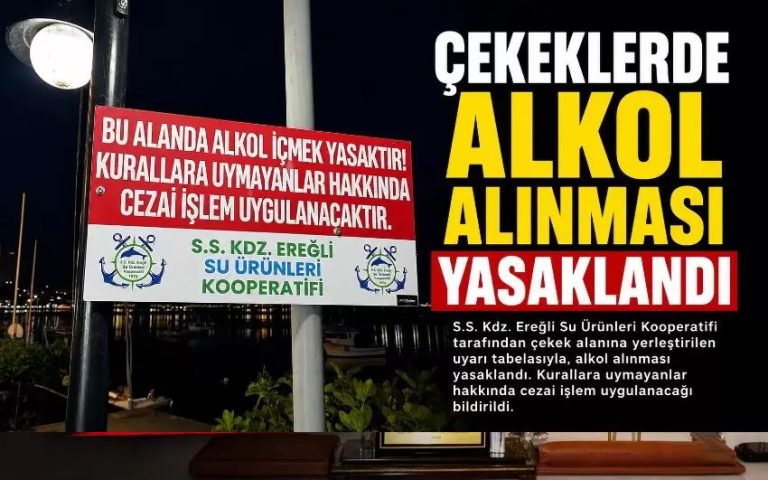 Kdz. Ereğli sahil bandındaki çekek yerlerinde alkol almak yasaklandı