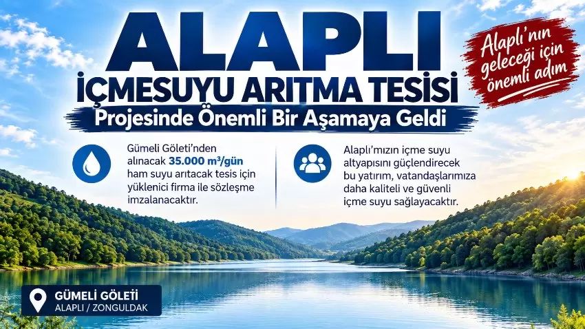 Alaplı’nın İçme Suyu İçin Dev Yatırım: Sözleşme Aşamasına Gelindi